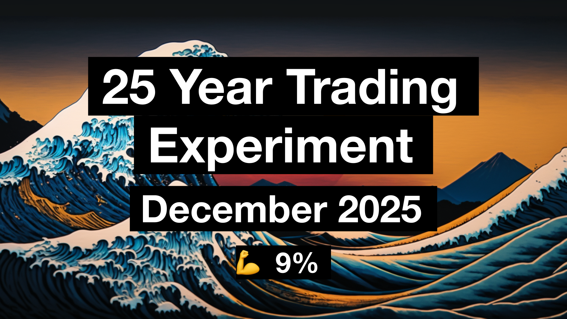 Portfolio Update: 25 Year Trading Experiment | December 2025